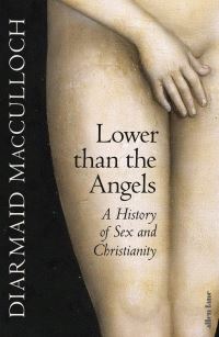 Book Cover for Lower Than the Angels by Diarmaid MacCulloch