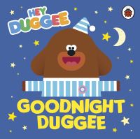 Book Cover for Goodnight Duggee by Lauren Holowaty, Ian Skelton