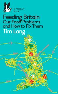 Book Cover for Feeding Britain by Tim Lang