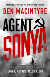Book Cover for Agent Sonya by Ben Macintyre