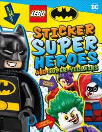 Book Cover for LEGO Batman Sticker Super Heroes and Super-Villains by DK