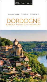 Book Cover for Dordogne, Bordeaux and the Southwest Coast by Lisa Voormeij