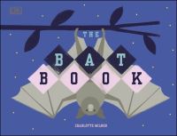 Book Cover for The Bat Book by Charlotte Milner