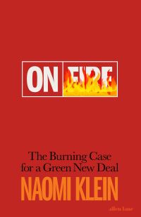 Book Cover for On Fire by Naomi Klein