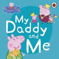 Book Cover for My Daddy and Me by Lauren Holowaty, Neville Astley, Mark Baker