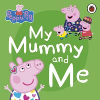 Book Cover for My Mummy and Me by Lauren Holowaty, Neville Astley, Mark Baker