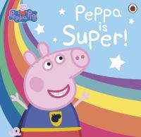 Book Cover for Super Peppa! by Lauren Holowaty, Neville Astley, Mark Baker