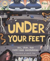 Book Cover for Under Your Feet by Jacqueline L Stroud, Marc RedmileGordon, Royal Horticultural Society Great Britain