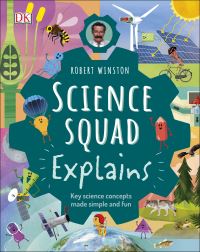 Book Cover for Science Squad Explains by Steve Setford, Trent Kirkpatrick