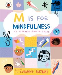 Book Cover for M Is for Mindfulness by Carolyn Suzuki