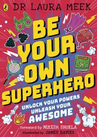 Book Cover for Be Your Own Superhero by Laura Meek