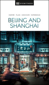 Book Cover for Beijing and Shanghai by DK Eyewitness