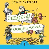 Book Cover for Through the Looking Glass and What Alice Found There by Lewis Carroll