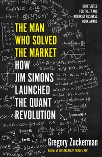 Book Cover for The Man Who Solved the Market by Gregory Zuckerman