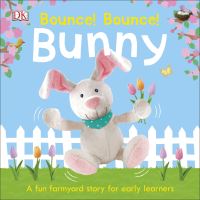 Book Cover for Bounce! Bounce! Bunny by Melanie Joyce