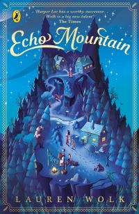 Book Cover for Echo Mountain by Lauren Wolk