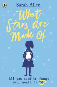 Book Cover for What Stars Are Made Of by Sarah Allen