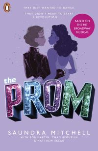 Book Cover for The Prom by Saundra Mitchell, Bob Martin, Chad Beguelin, Matthew Sklar