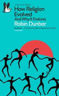 Book Cover for How Religion Evolved and Why It Endures by R I M Dunbar