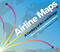 Book Cover for Airline Maps by Mark Ovenden, Maxwell J Roberts