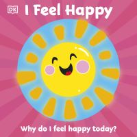 Book Cover for I Feel Happy by 