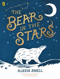 Book Cover for The Bear in the Stars by Alexis Snell
