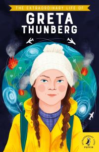 Book Cover for The Extraordinary Life of Greta Thunberg by Devika Jina