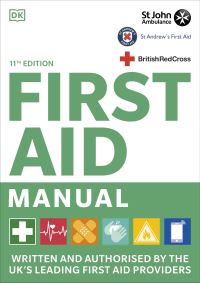 Book Cover for First Aid Manual by Margaret Austin, Rudy Crawford, Barry Klaassen, St John Ambulance England, St Andrews First Aid, British Red Cross Society