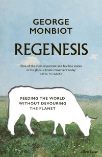 Book Cover for Regenesis by George Monbiot