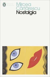 Book Cover for Nostalgia by Mircea Cartarescu