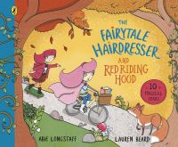 Book Cover for The Fairytale Hairdresser and Red Riding Hood by Abie Longstaff
