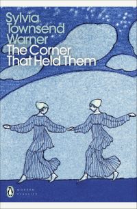 Book Cover for The Corner That Held Them by Sylvia Townsend Warner