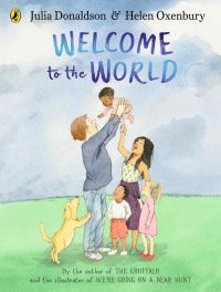 Book Cover for Welcome to the World by Julia Donaldson