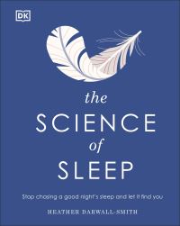 Book Cover for The Science of Sleep by Heather DarwallSmith