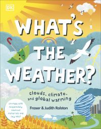 Book Cover for What's the Weather? by Fraser Ralston, Judith Ralston, Inc Dorling Kindersley