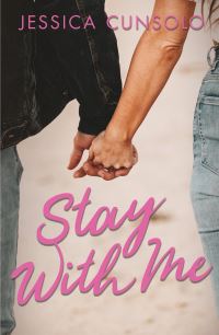 Book Cover for Stay With Me by Jessica Cunsolo