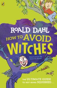 Book Cover for How to Avoid Witches by Kay Woodward, Roald Dahl