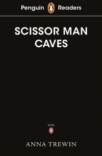 Book Cover for The Scissor Man Caves by Anna Trewin