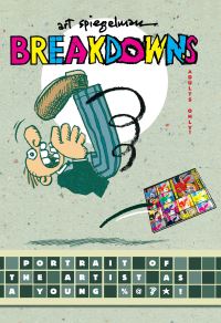 Book Cover for Breakdowns by Art Spiegelman