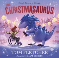 Book Cover for The Christmasaurus by Tom Fletcher