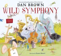 Book Cover for Wild Symphony by Dan Brown
