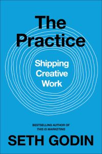 Book Cover for The Practice by Seth Godin