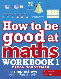 Book Cover for How to Be Good at Maths. Workbook 1 by Carol Vorderman
