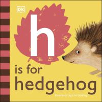 Book Cover for H Is for Hedgehog by Livi Gosling
