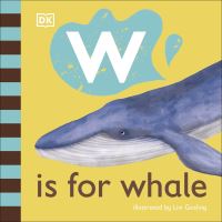 Book Cover for W Is for Whale by Livi Gosling