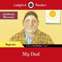 Book Cover for My Dad by Nicole Irving, Anthony Browne