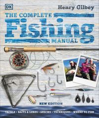 Book Cover for The Complete Fishing Manual by Henry Gilbey