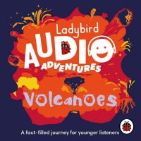 Book Cover for Volcanoes by Ben Bailey Smith, Sophie Aldred