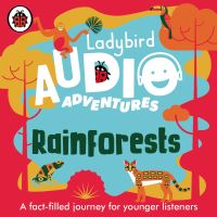 Book Cover for Rainforests by Ben Bailey Smith, Sophie Aldred