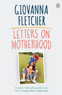 Book Cover for Letters on Motherhood by Giovanna Fletcher